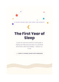 The First Year of Sleep